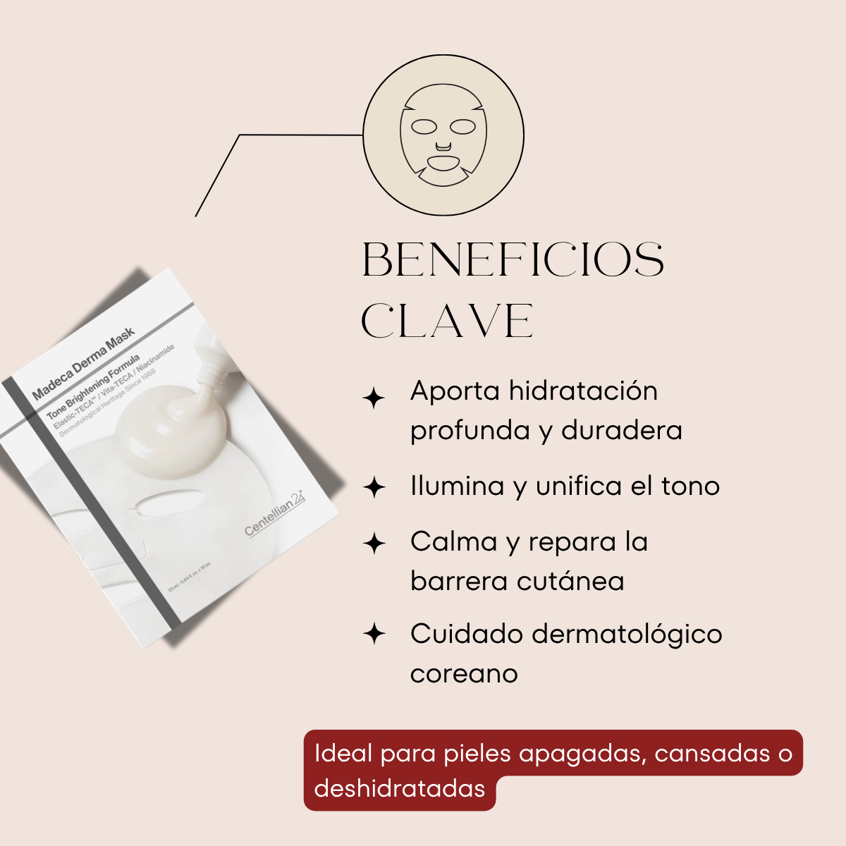 Mascarilla facial iluminadora Madeca Derma Mask Tone Brightening Formula | Centellian24+ Una pieza