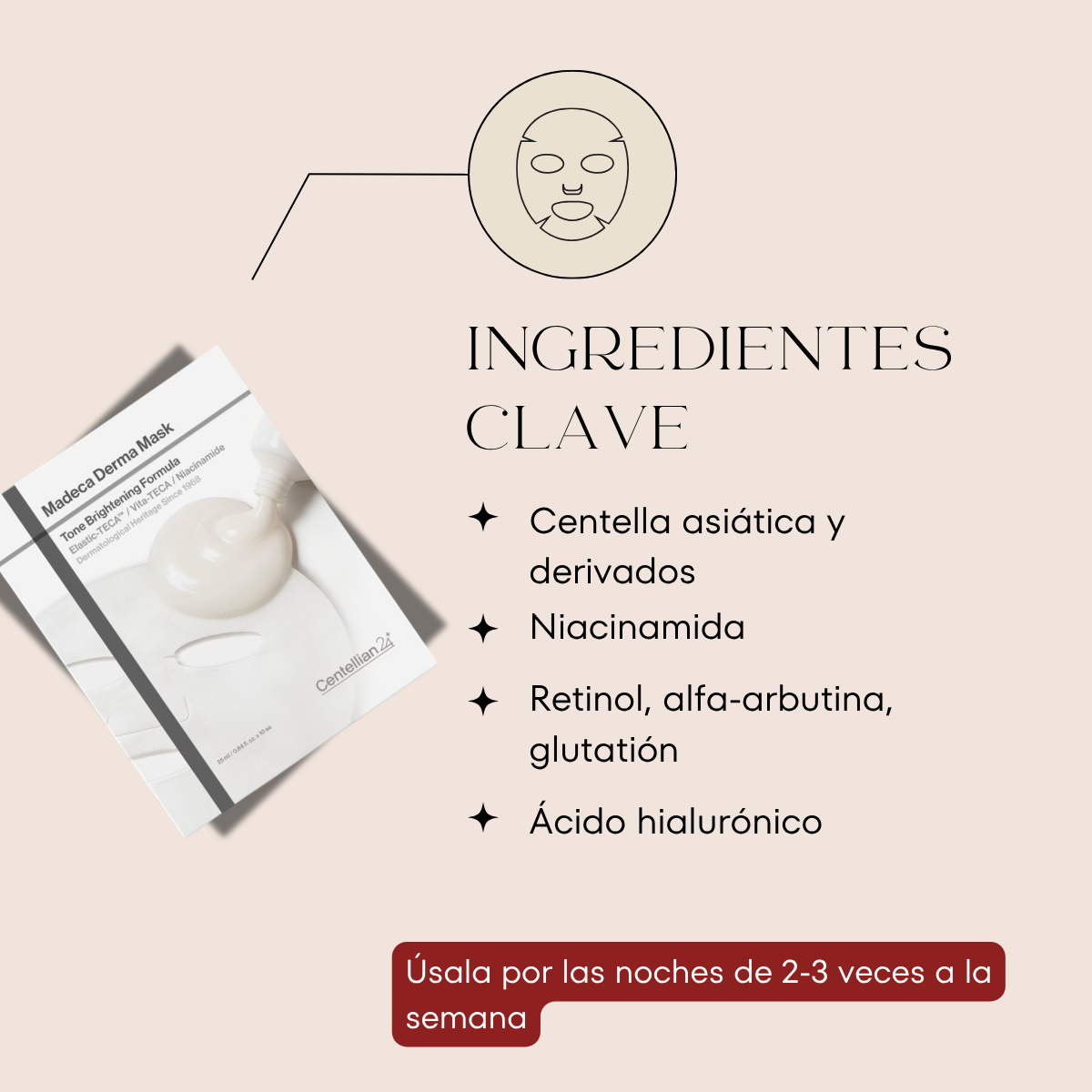 Mascarilla facial iluminadora Madeca Derma Mask Tone Brightening Formula | Centellian24+ Una pieza